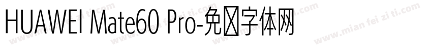 HUAWEI Mate60 Pro字体转换